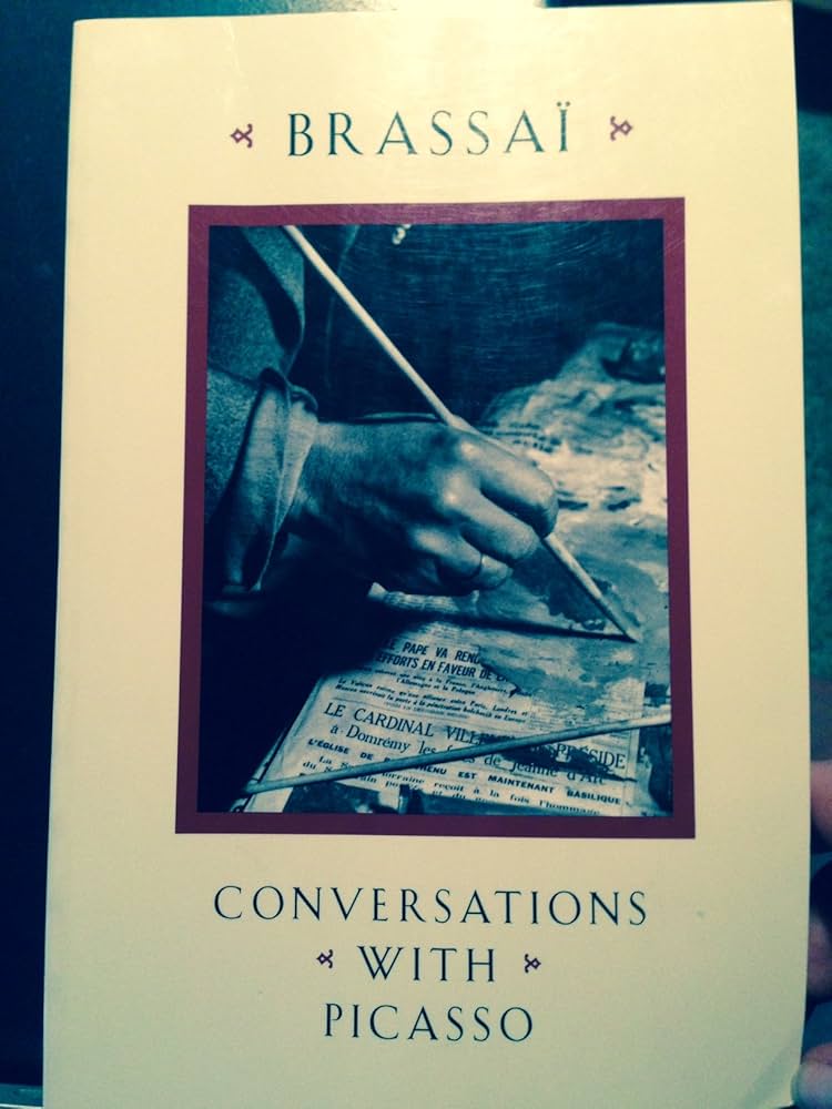 Conversations with Picasso: Brassaï, Todd, Jane Marie
